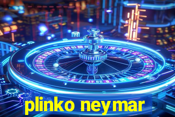 plinko neymar